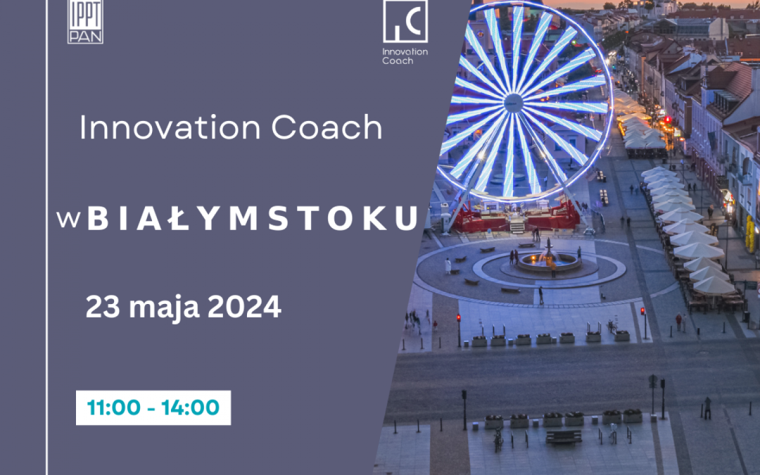 Innovation Coach w regionach – kierunek Podlasie